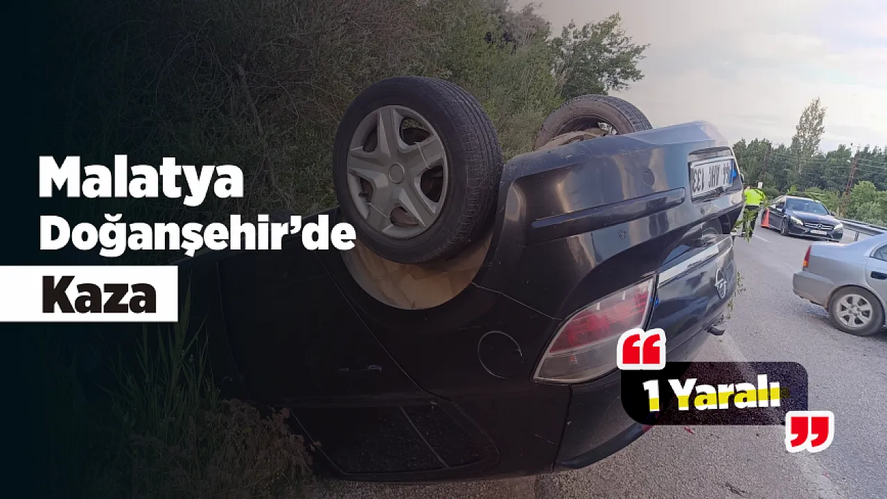 Doğanşehir'de Devrilen Otomobilde Sürücü Yaralandı!