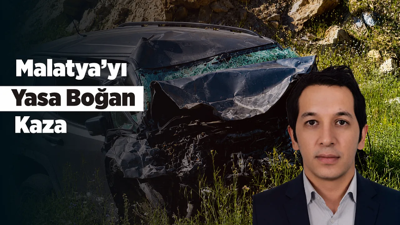 Malatya'da Trafik Kazası! Eğitim Dünyasını Sarsan Ölüm
