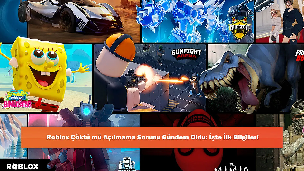 Roblox Çöktü mü Açılmama Sorunu Gündem Oldu: İşte İlk Bilgiler!