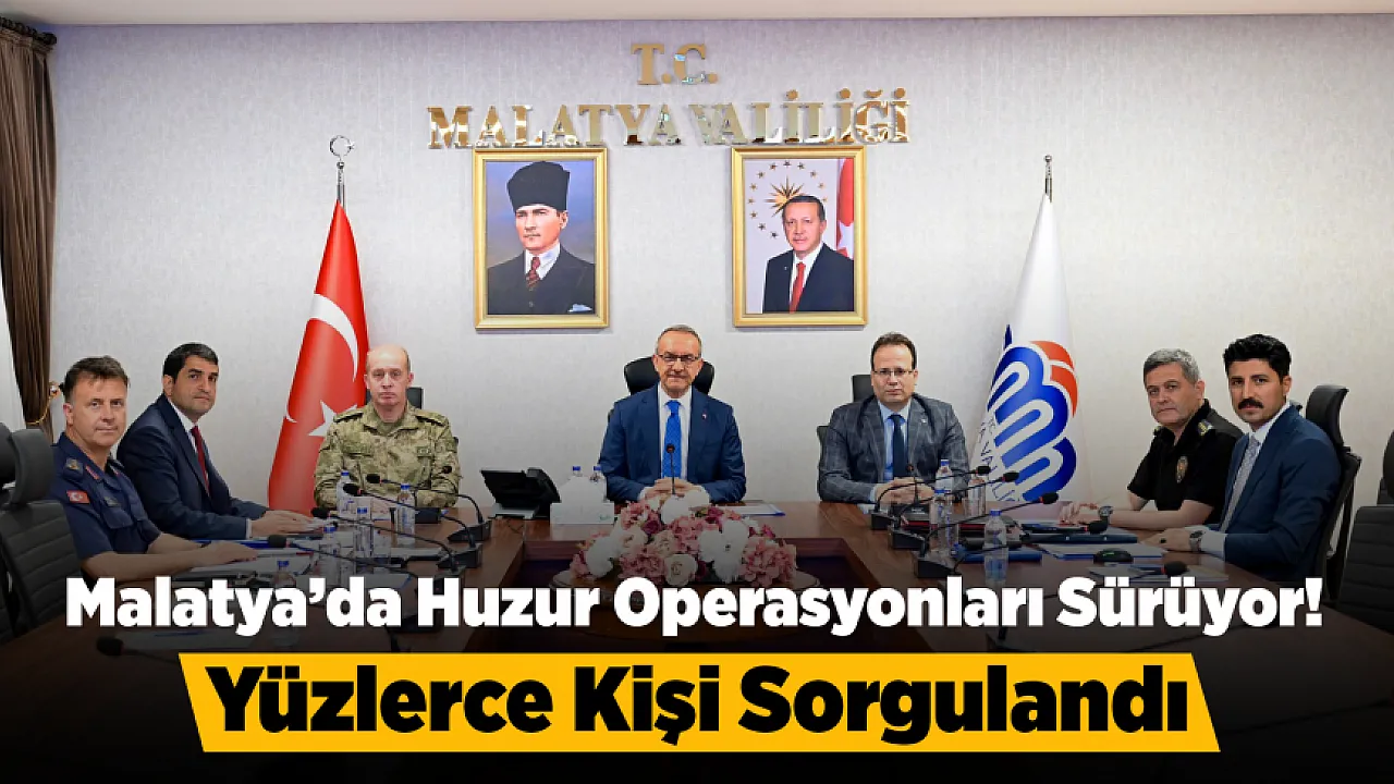 Malatya'da Güvenlik Operasyonları Hız Kesmiyor! Bir Haftada 128 Aranan Kişi Yakalandı