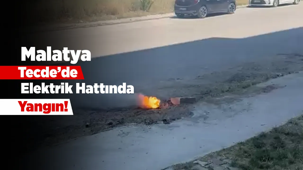 Malatya'da Elektrik Hattı Alarmı! Sokak Çift Yönlü Kapatıldı