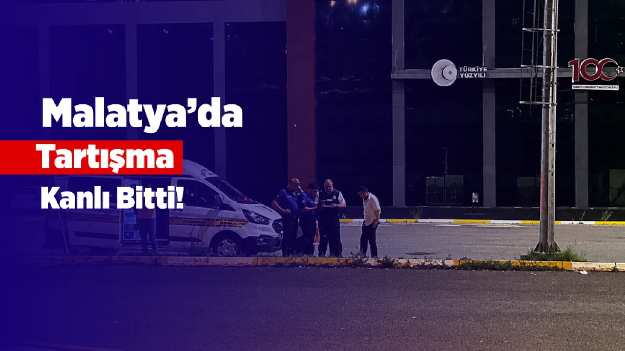 Malatya'da Tartışma Bıçaklı Kavgaya Döndü! 2 Yaralı