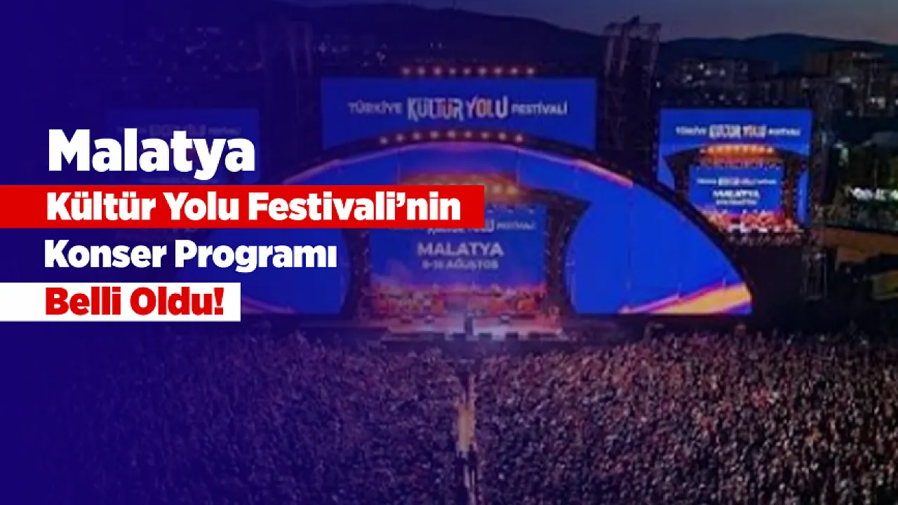 Malatya'da Kültür Ve Sanat Şöleni Başlıyor! Ücretsiz Konserlerin Tarihleri Belli Oldu