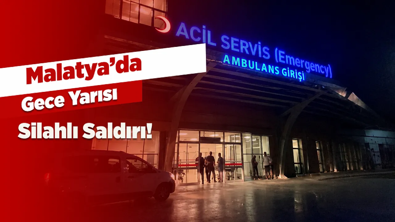 Malatya'da Sokak Ortasında Silahlı Saldırı! Polis Harekete Geçti
