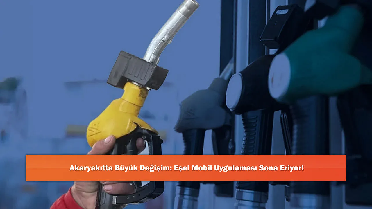 Akaryakıtta Büyük Değişim: Eşel Mobil Uygulaması Sona Eriyor!