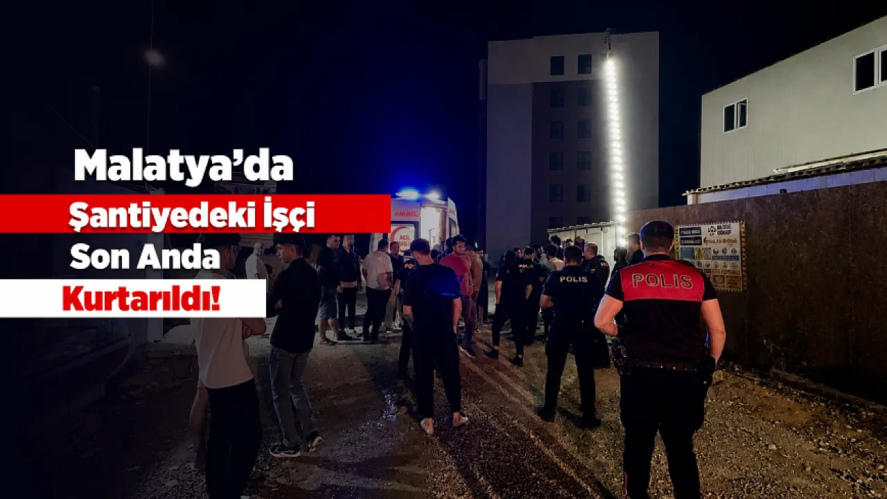 Çalışmak İçin Geldiği Malatya'da Hayatına Son Vermek İstedi