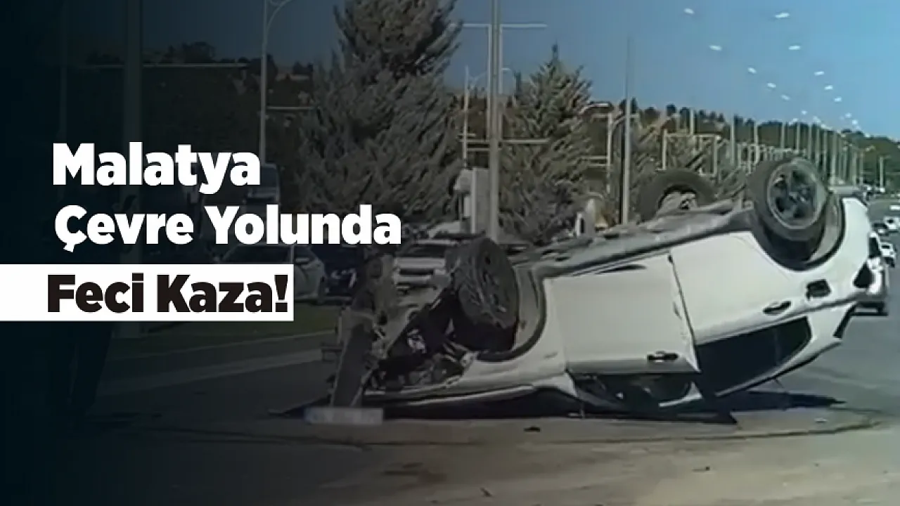Malatya'da Beton Direğe Çarpan Araç Ters Döndü! Sürücü Yaralandı