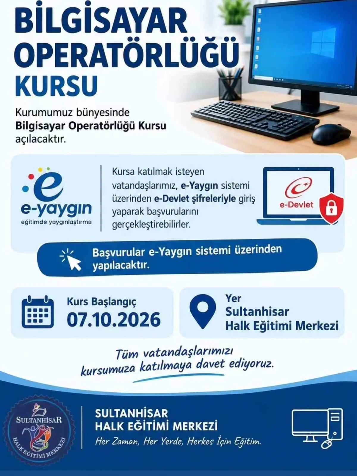 Sultanhisar’da bilgisayar operatörlüğü kursu açılıyor