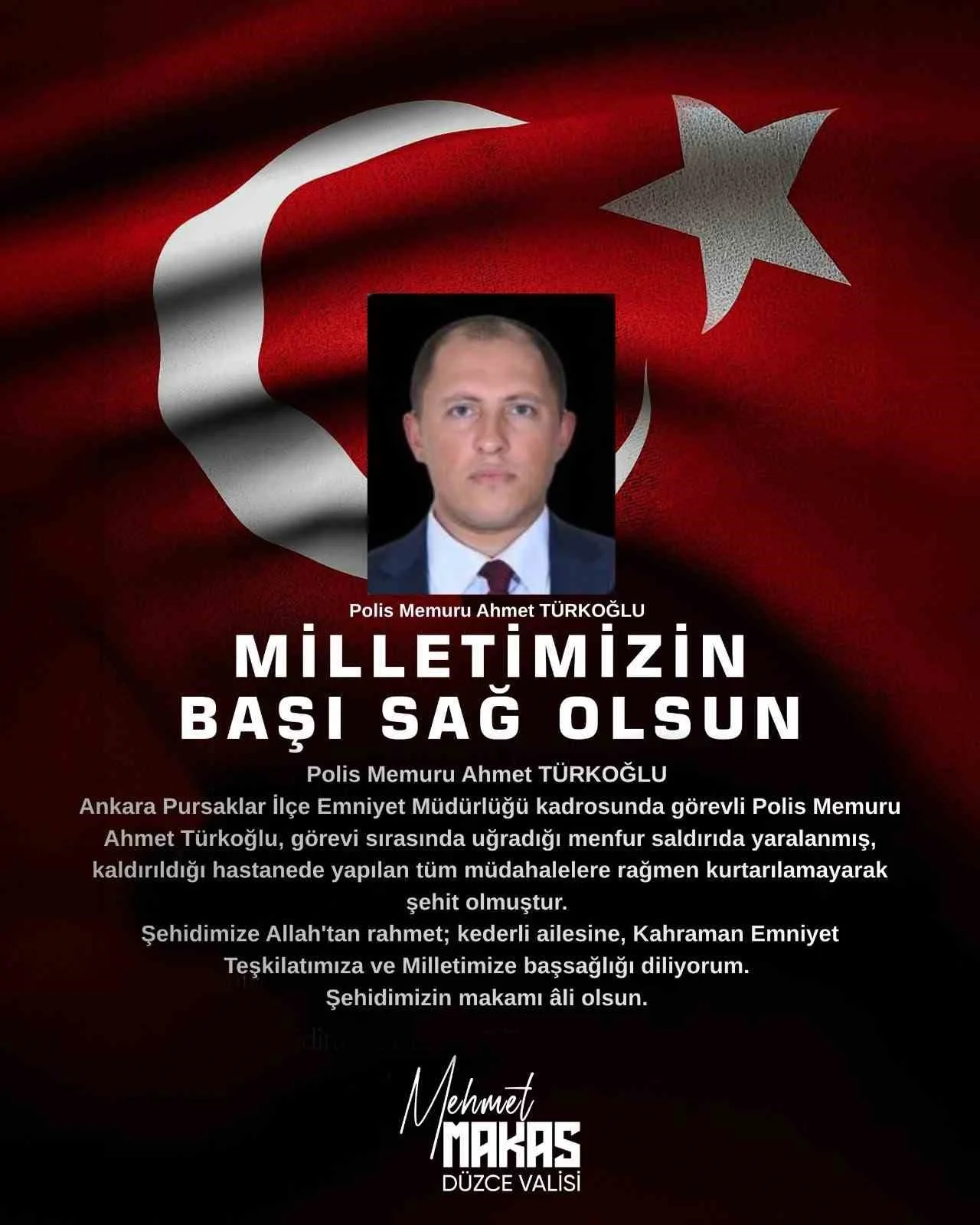 Vali Makas’tan şehit polis memuru Türkoğlu için taziye mesajı