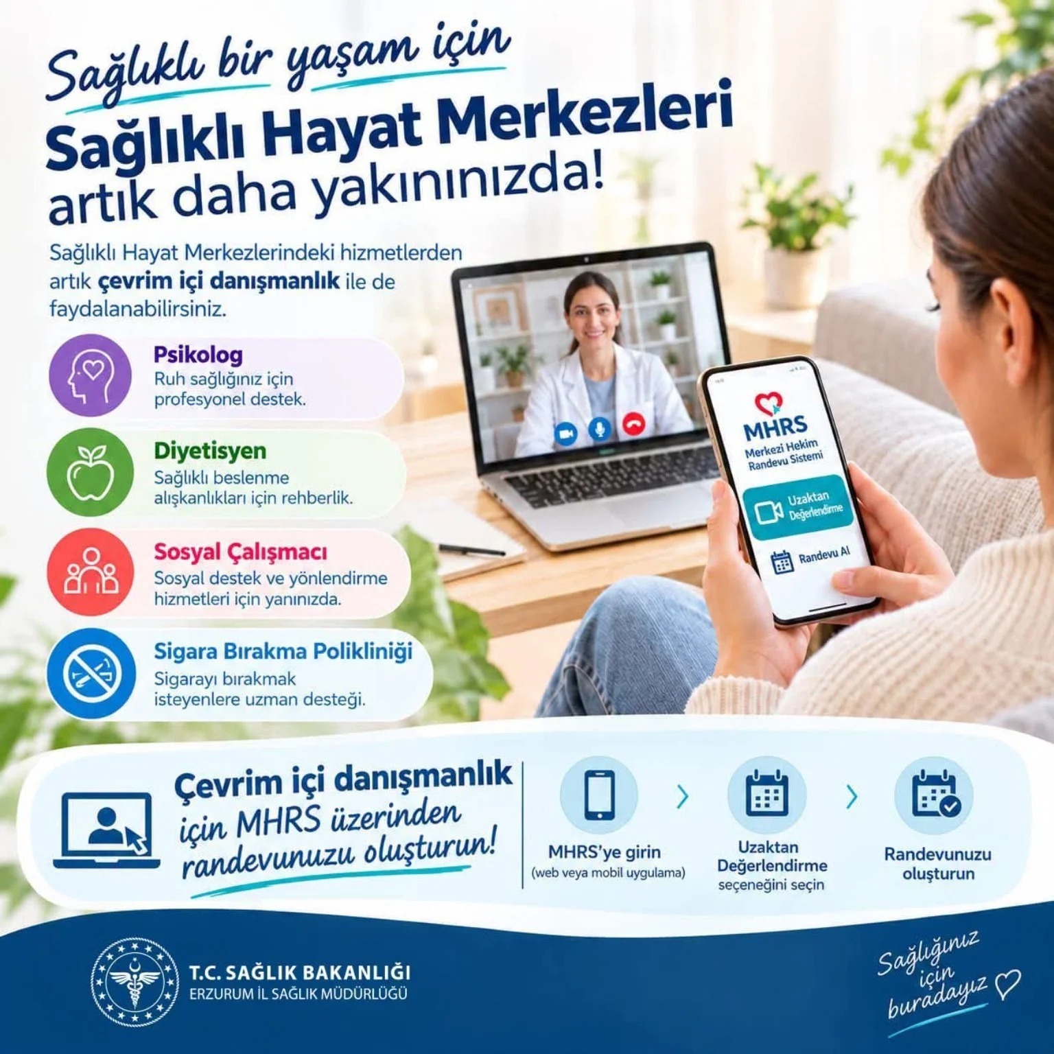 Erzurum’da Sağlıklı Hayat Merkezlerinde çevrim içi danışmanlık dönemi başladı